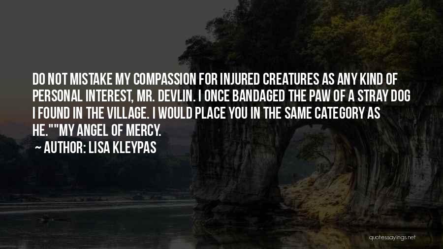 Mercy And Compassion Quotes By Lisa Kleypas