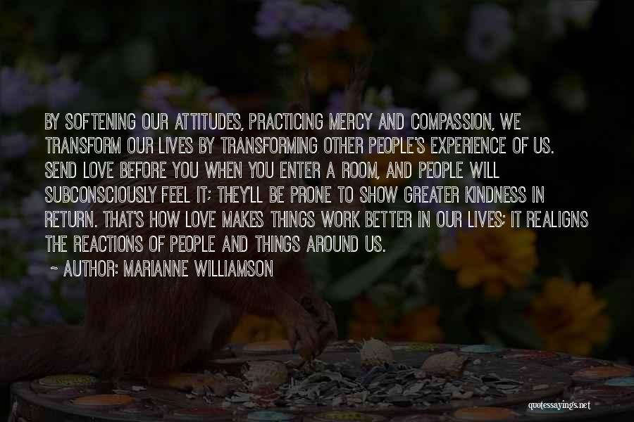 Mercy And Compassion Quotes By Marianne Williamson