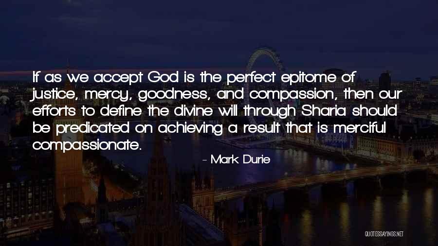 Mercy And Compassion Quotes By Mark Durie