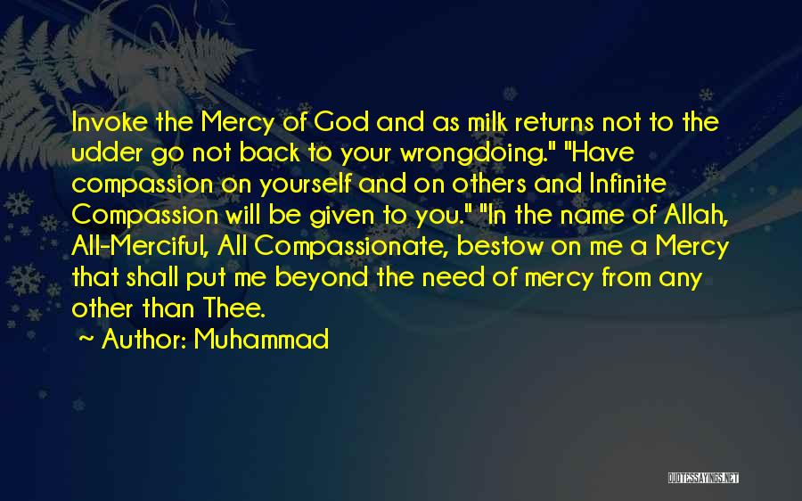 Mercy And Compassion Quotes By Muhammad