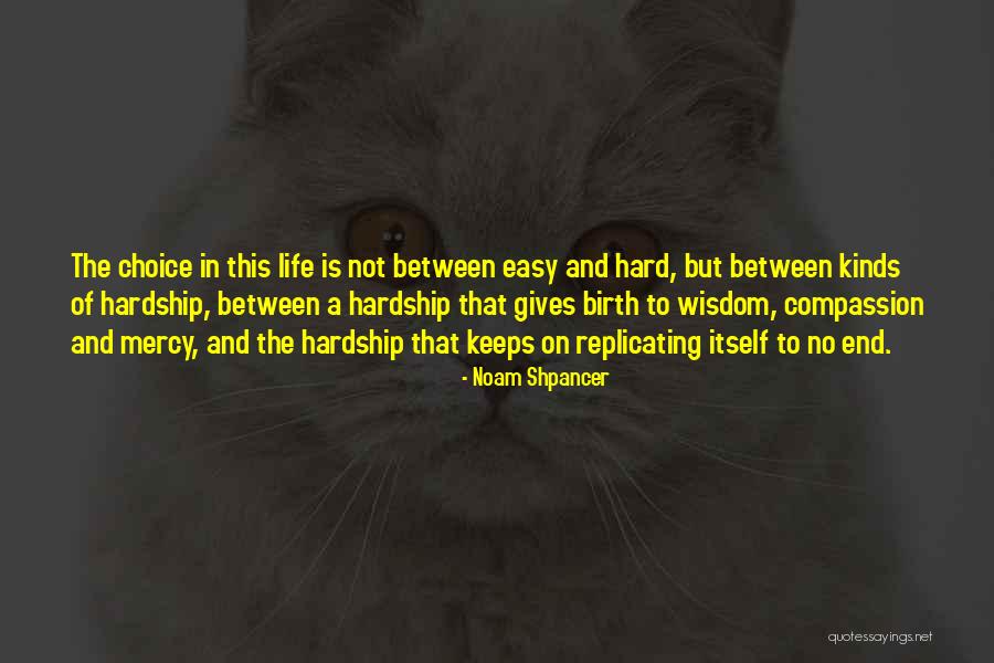 Mercy And Compassion Quotes By Noam Shpancer Mercy And Compassion Quotes By Noam Shpancer