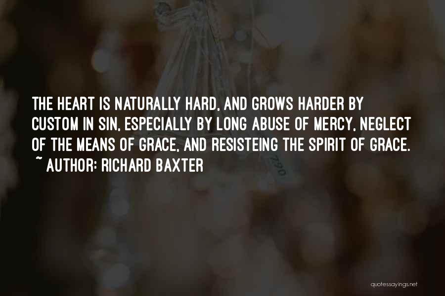 Mercy And Grace Quotes By Richard Baxter