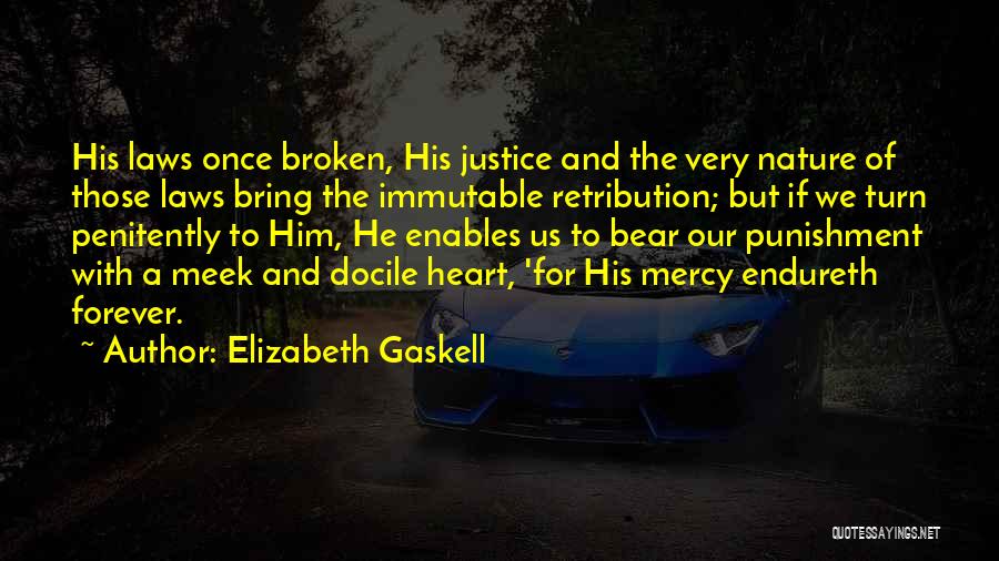Mercy And Justice Quotes By Elizabeth Gaskell