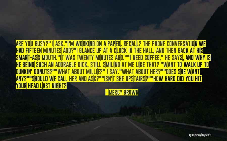 Mercy Brown Quotes 1580645 Mercy Brown Quotes 1580645