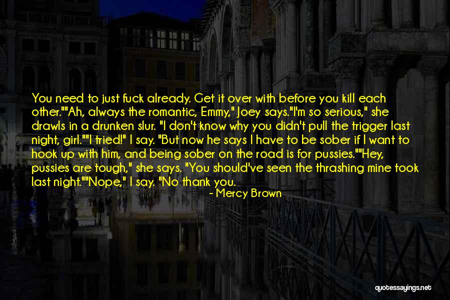 Mercy Brown Quotes 688065 Mercy Brown Quotes 688065