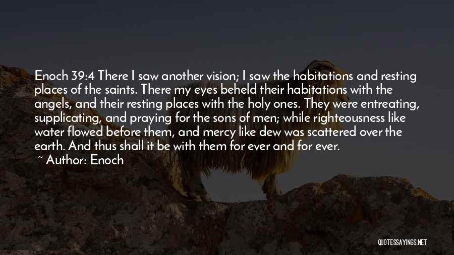 Mercy By Saints Quotes By Enoch