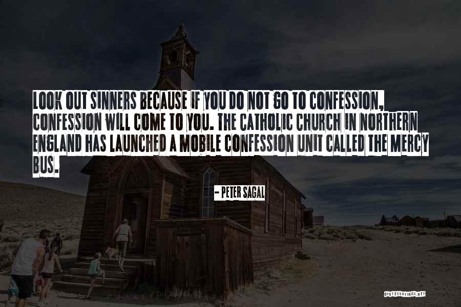 Mercy Catholic Quotes By Peter Sagal Mercy Catholic Quotes By Peter Sagal