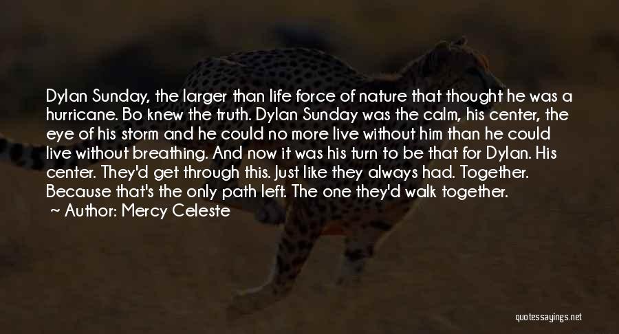 Mercy Celeste Quotes 1701821
