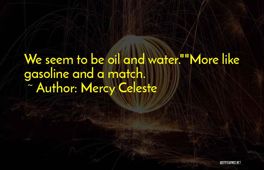 Mercy Celeste Quotes 1803876