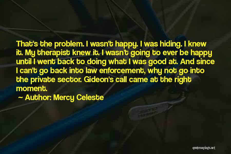 Mercy Celeste Quotes 1812038