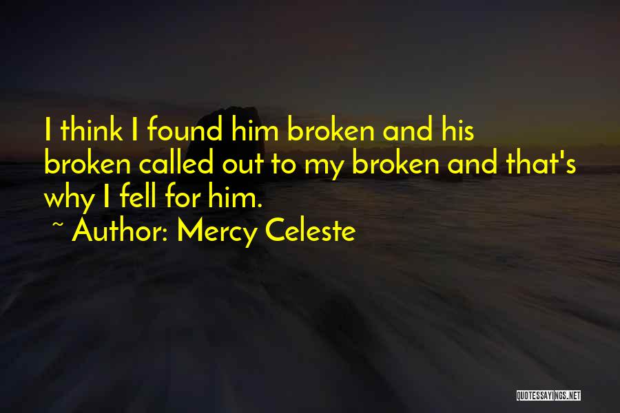 Mercy Celeste Quotes 587792