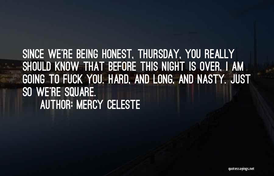 Mercy Celeste Quotes 786045
