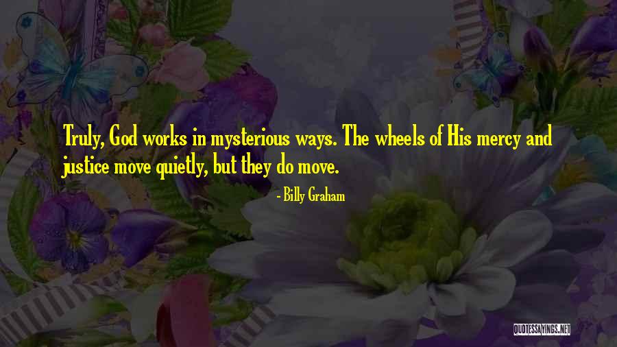 Mercy Christian Quotes By Billy Graham Mercy Christian Quotes By Billy Graham