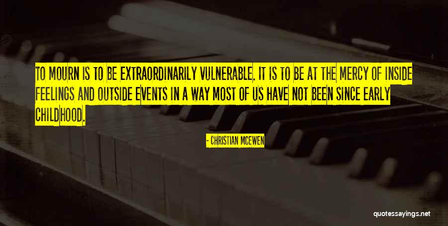 Mercy Christian Quotes By Christian McEwen Mercy Christian Quotes By Christian McEwen