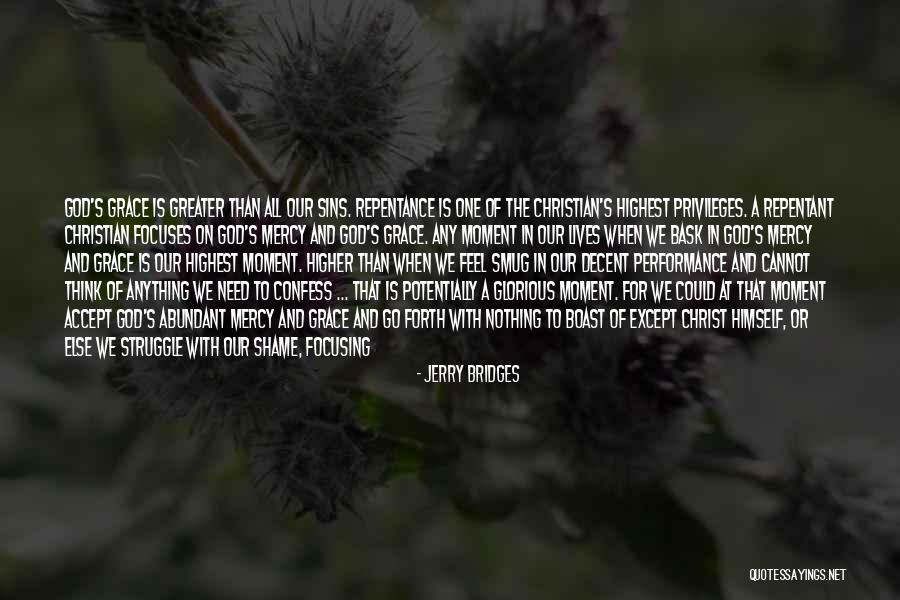 Mercy Christian Quotes By Jerry Bridges Mercy Christian Quotes By Jerry Bridges