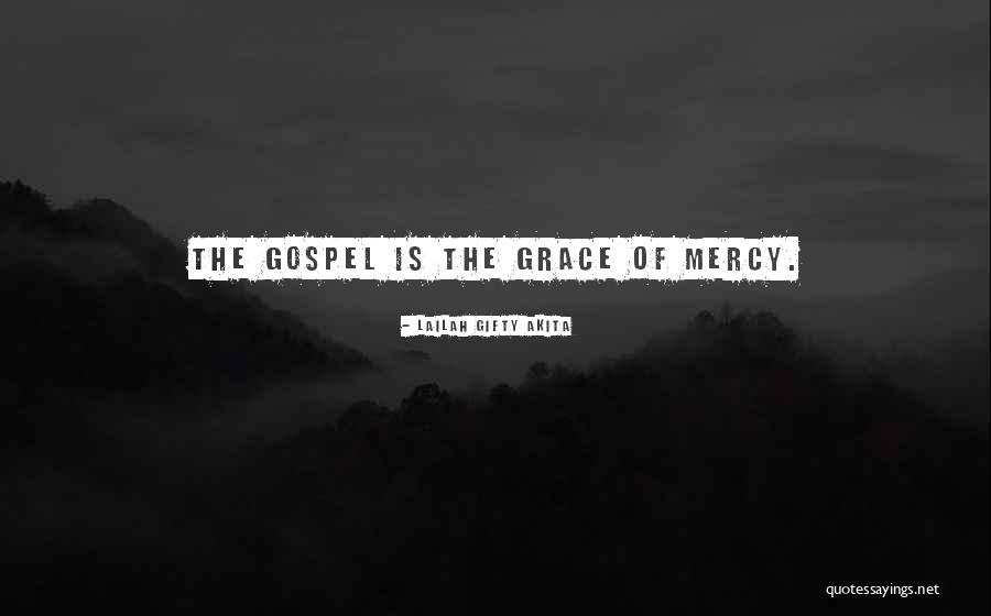 Mercy Christian Quotes By Lailah Gifty Akita