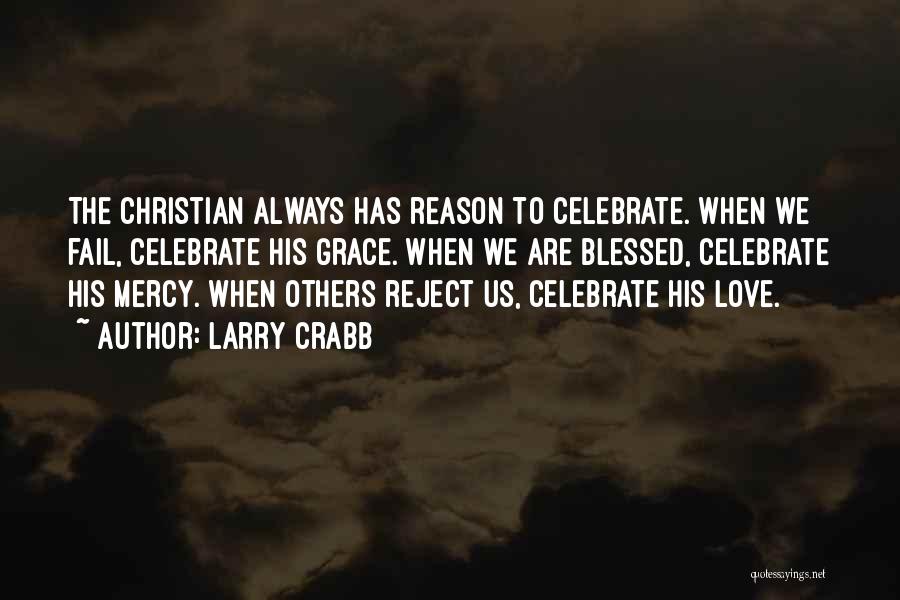 Mercy Christian Quotes By Larry Crabb