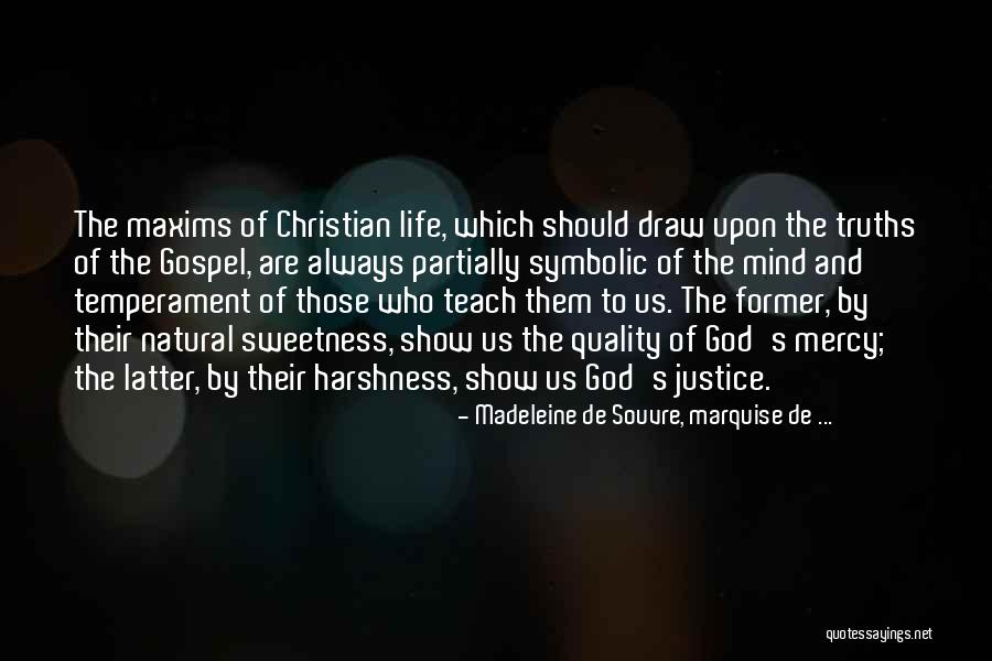 Mercy Christian Quotes By Madeleine De Souvre, Marquise De ... Mercy Christian Quotes By Madeleine De Souvre, Marquise De ...