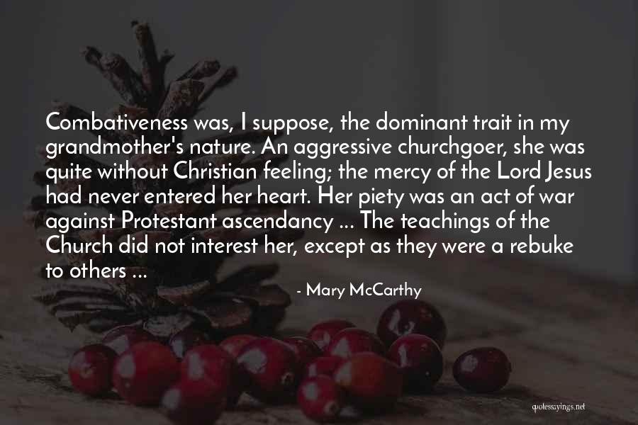 Mercy Christian Quotes By Mary McCarthy Mercy Christian Quotes By Mary McCarthy