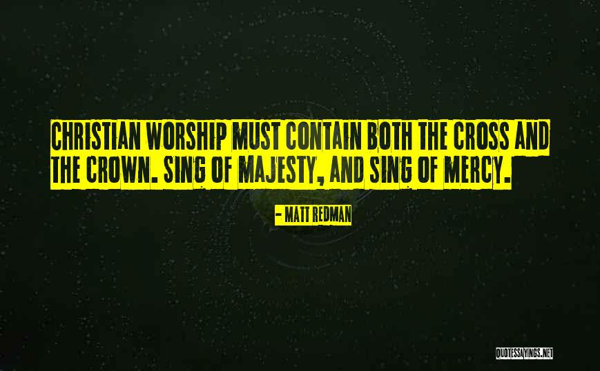 Mercy Christian Quotes By Matt Redman