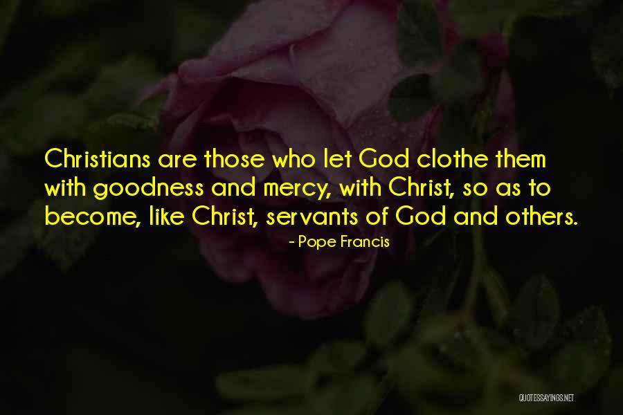 Mercy Christian Quotes By Pope Francis Mercy Christian Quotes By Pope Francis