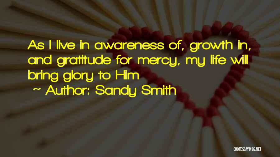 Mercy Christian Quotes By Sandy Smith