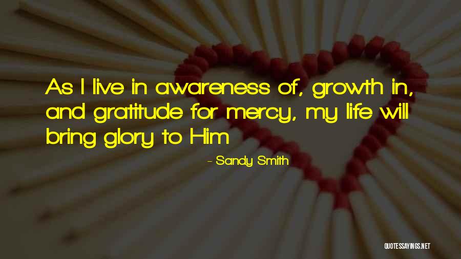 Mercy Christian Quotes By Sandy Smith