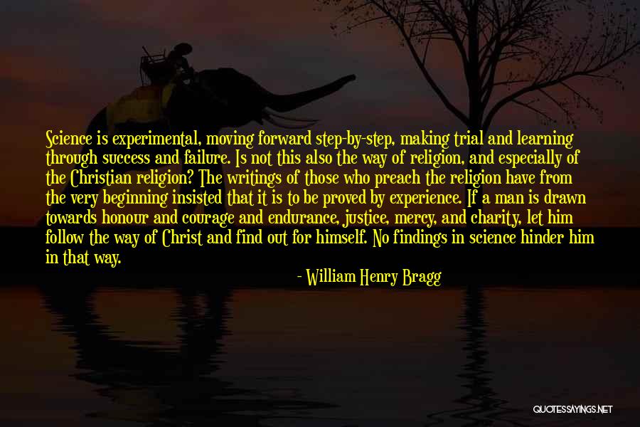 Mercy Christian Quotes By William Henry Bragg