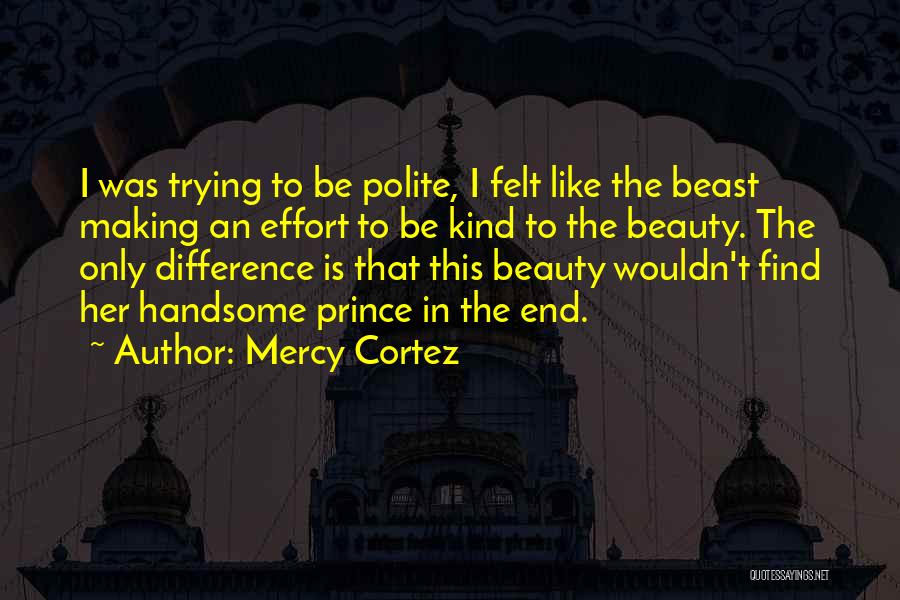 Mercy Cortez Quotes 1324385