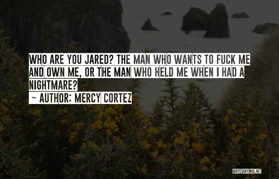 Mercy Cortez Quotes 2060258