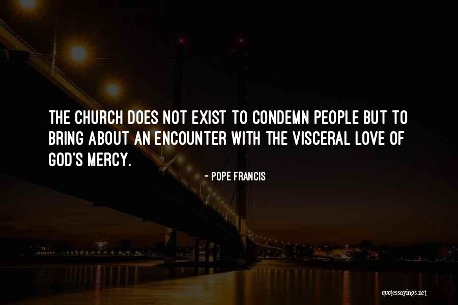 Mercy From Pope Francis Quotes By Pope Francis Mercy From Pope Francis Quotes By Pope Francis