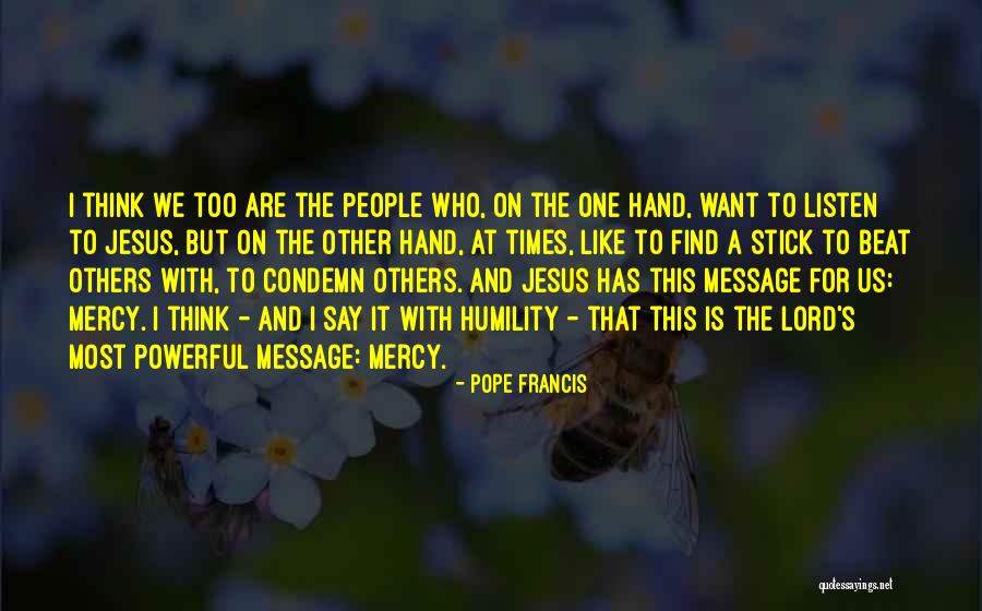 Mercy From Pope Francis Quotes By Pope Francis Mercy From Pope Francis Quotes By Pope Francis