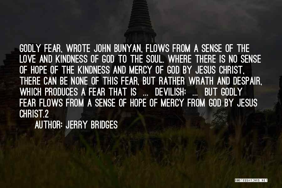 Mercy God Quotes By Jerry Bridges