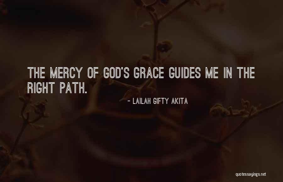 Mercy God Quotes By Lailah Gifty Akita