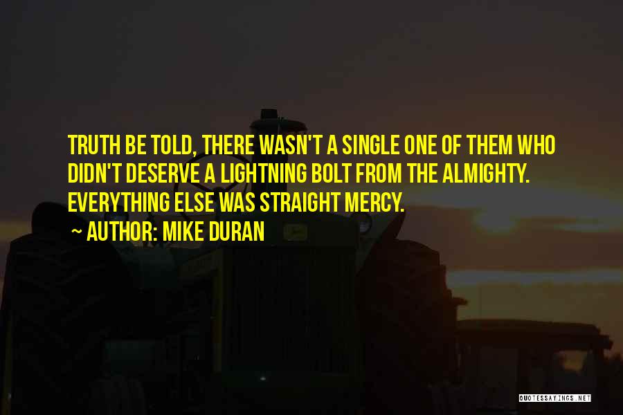 Mercy God Quotes By Mike Duran