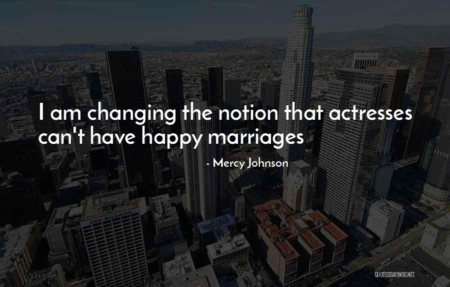 Mercy Johnson Quotes 1172467 Mercy Johnson Quotes 1172467