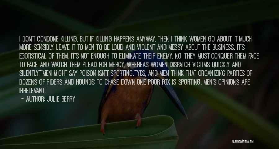 Mercy Killing Quotes By Julie Berry