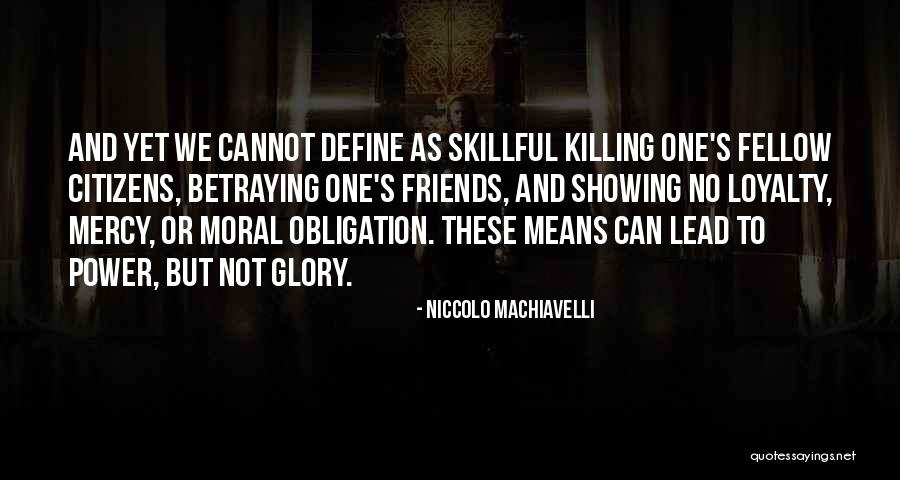 Mercy Killing Quotes By Niccolo Machiavelli