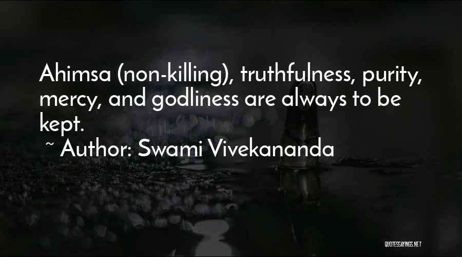 Mercy Killing Quotes By Swami Vivekananda