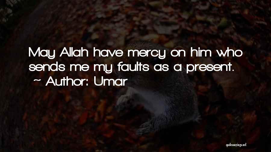 Mercy Of Allah Quotes By Umar