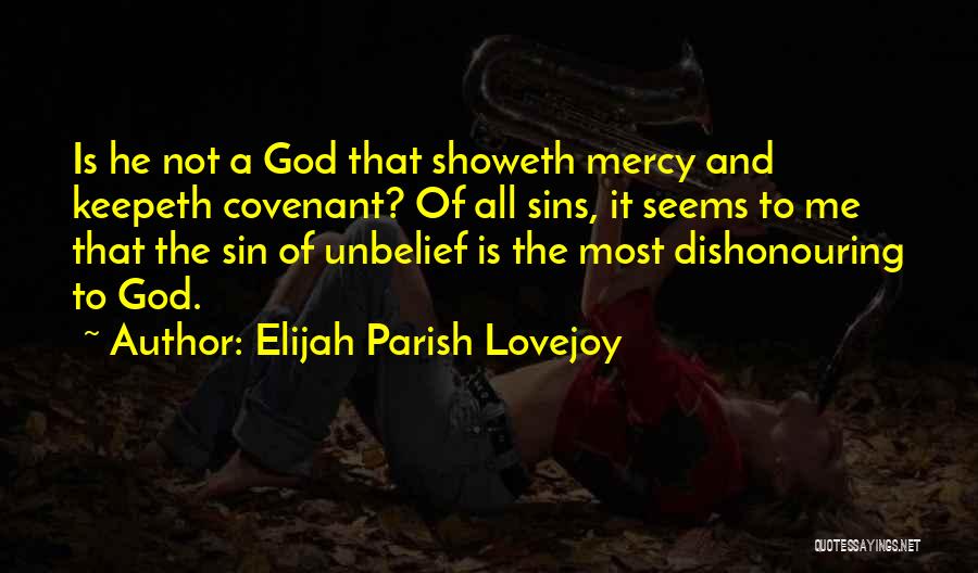 Mercy Of God Quotes By Elijah Parish Lovejoy