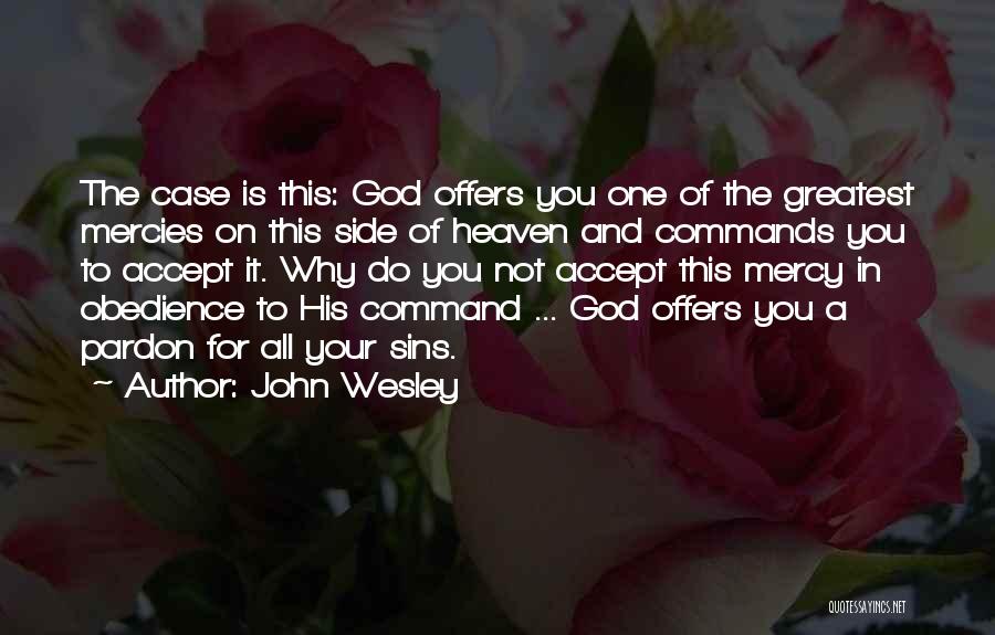 Mercy Of God Quotes By John Wesley