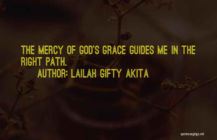 Mercy Of God Quotes By Lailah Gifty Akita