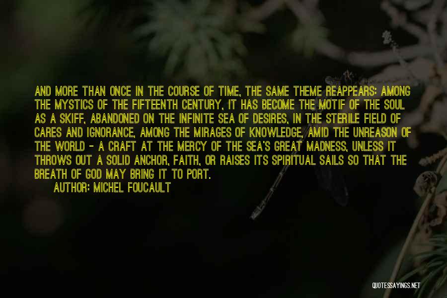 Mercy Of God Quotes By Michel Foucault