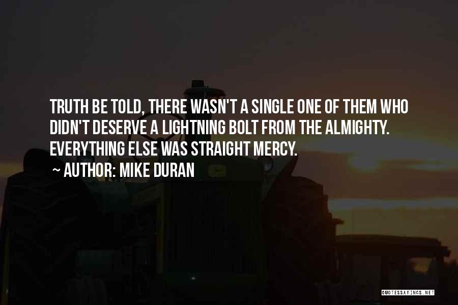 Mercy Of God Quotes By Mike Duran