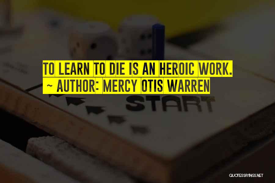 Mercy Otis Warren Quotes 554087