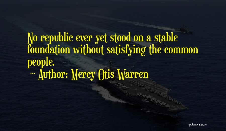 Mercy Otis Warren Quotes 577975