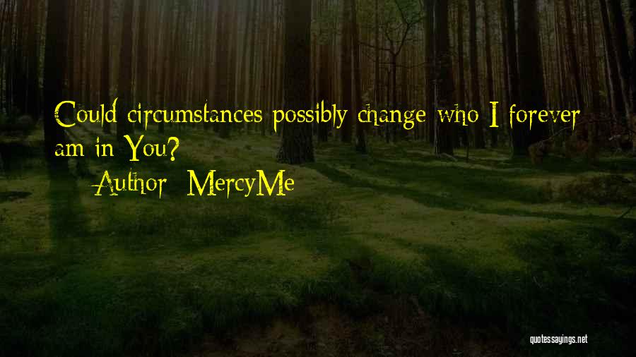 MercyMe Quotes 2096374