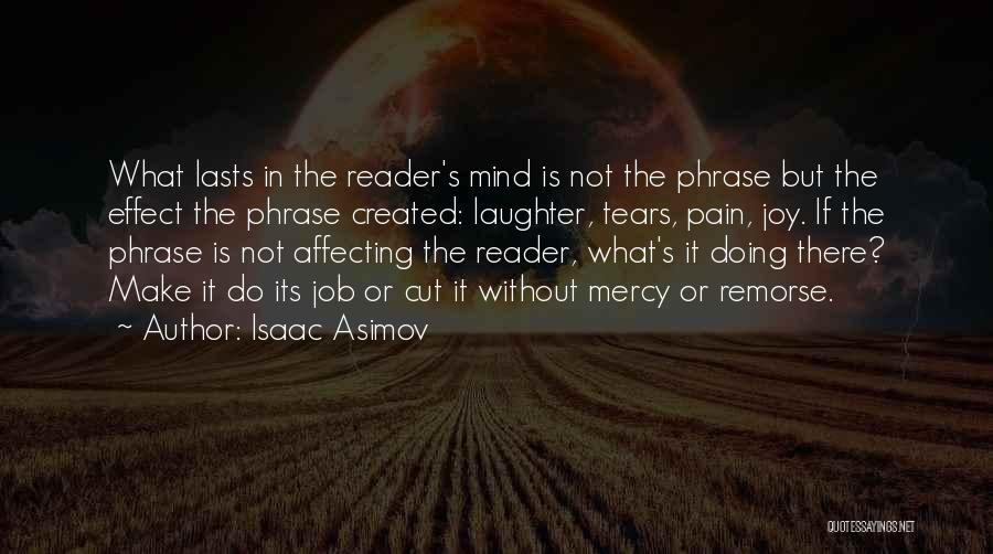 Mercy's Quotes By Isaac Asimov