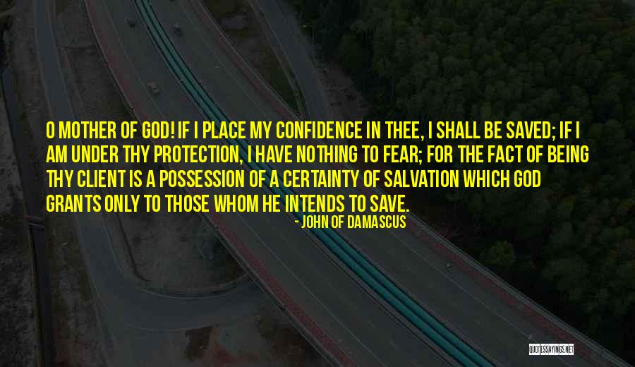 Merdiven Genisligi Quotes By John Of Damascus Merdiven Genisligi Quotes By John Of Damascus